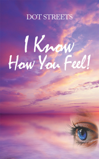 Imagen de portada: I Know How You Feel! 9781546295709