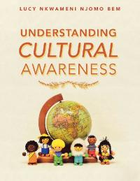 Imagen de portada: Understanding Cultural Awareness 9781546295754