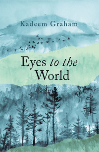 Omslagafbeelding: Eyes to the World 9781546296133