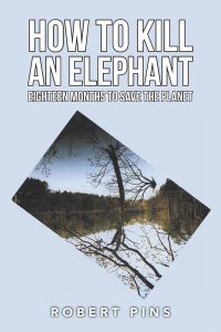 Imagen de portada: How to Kill an Elephant 9781546296553