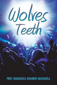 Cover image: Wolves’ Teeth 9781546296706