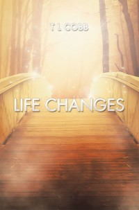 Cover image: Life Changes 9781546297604