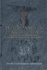 Cover image: Where Angels Fear to Tread 9781546298328