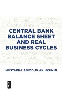 表紙画像: Central Bank Balance Sheet and Real Business Cycles 1st edition 9781547416677