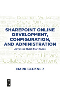 Imagen de portada: SharePoint Online Development, Configuration, and Administration 1st edition 9781547417346