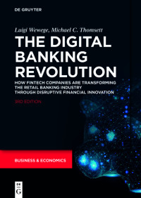 Cover image: The Digital Banking Revolution 1st edition 9781547418336