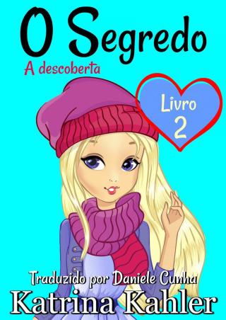 Cover image: O Segredo  Livro 2   A descoberta