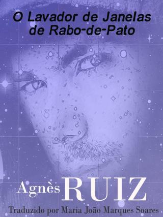 Omslagafbeelding: O Lavador de Janelas de Rabo-de-Pato 9781547510573