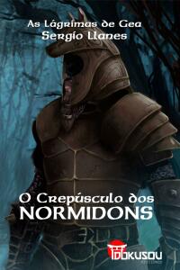 Imagen de portada: O Crepúsculo dos Normidons - Primeiro Episódio da Saga: As Lágrimas de Gea 9781547512775