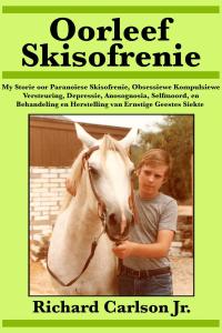 Cover image: Oorleef Skisofrenie 9781547527717
