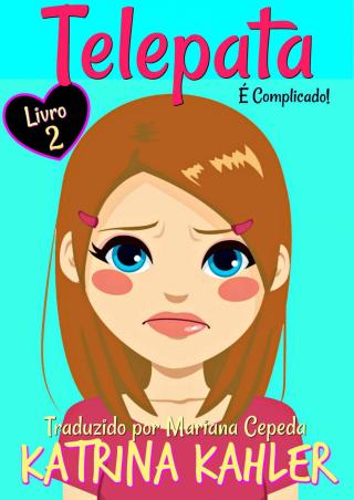 Titelbild: Telepata - Livro 2: É Complicado