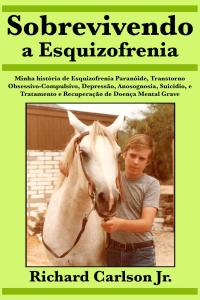 Imagen de portada: Sobrevivendo a Esquizofrenia 9781547535774