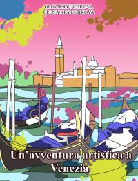 Immagine di copertina: un’avventura artistica a Venezia 9781547552214