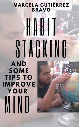 Titelbild: Habit Stacking and some Tips to Improve Your Mind 9781547552788