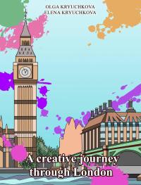 Immagine di copertina: A Creative Journey through London 9781547554843
