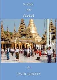 Cover image: O Voo de Violet ou, Kahbia 9781547554980