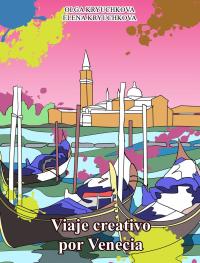 صورة الغلاف: Viaje creativo por Venecia 9781547555819