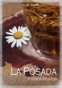 Cover image: La Posada y otros relatos 9781547558612