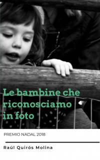 Cover image: Le bambine che riconosciamo in foto 9781547561476