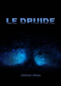 Cover image: Le druide 9781547563296