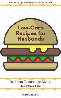 Omslagafbeelding: Low-Carb Recipes for Husbands 9781547563678