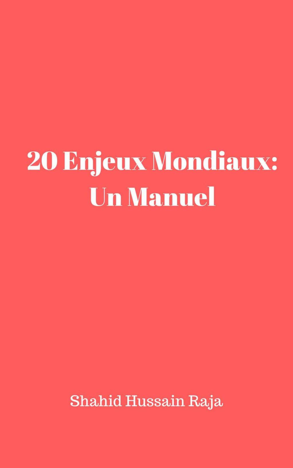 20 Enjeux Mondiaux: Un Manuel