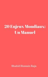 Omslagafbeelding: 20 Enjeux Mondiaux: Un Manuel 9781547564163