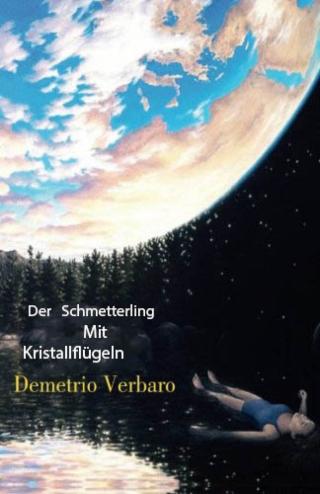 Imagen de portada: Der Schmetterling Mit Kristallflügeln 9781547564460