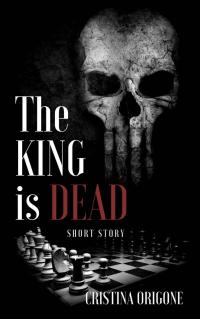 Imagen de portada: The king is dead 9781547564811