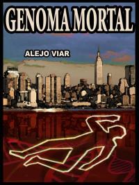 Imagen de portada: Genoma Mortal 9781547565207