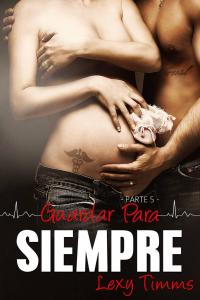 Cover image: Guardar para Siempre 9781547565221