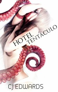 Cover image: Hotel tentáculo 9781547565665