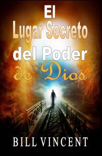 Immagine di copertina: El Lugar Secreto del Poder de Dios 9781547565795