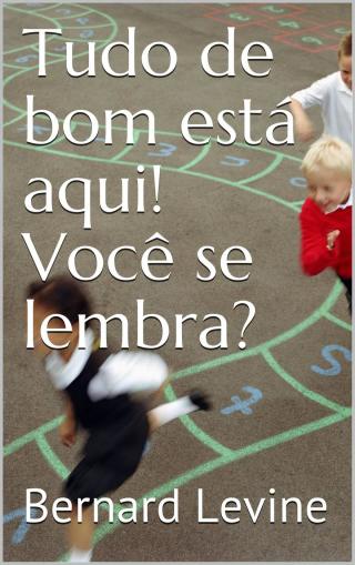 Cover image: Tudo de bom está aqui!  Você se lembra? 9781547565818