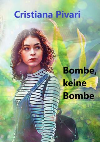 Cover image: Bombe, keine Bombe 9781547566334