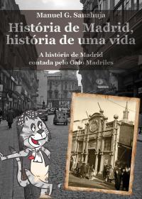 Imagen de portada: História de Madrid, História de uma vida 9781547566501