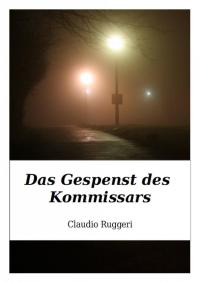 Imagen de portada: Das Gespenst des Kommissars 9781547568291