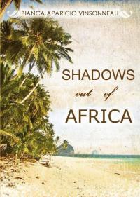 Immagine di copertina: Shadows out of Africa 9781547568581