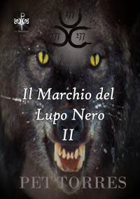 Omslagafbeelding: Il Marchio del Lupo Nero II 9781547568789