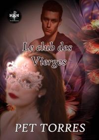 Cover image: Le club des Vierges 9781547568796