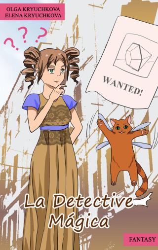 Cover image: La Detective Mágica 9781547571048