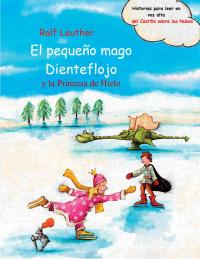 Immagine di copertina: El pequeño mago Dienteflojo y la Princesa de Hielo 9781547571864