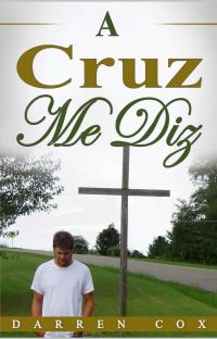 Immagine di copertina: A Cruz Me Diz 9781547572021