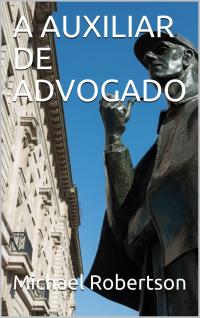 Imagen de portada: A Auxiliar de Advogado 9781547573578