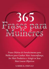 Cover image: 365 Frases para Mulheres 9781547575657