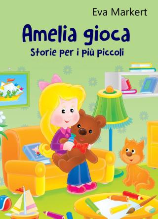 Imagen de portada: Amelia gioca 9781547575947