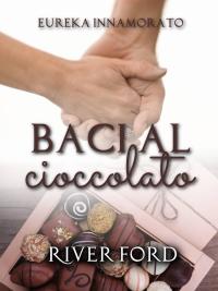 Cover image: Baci al Cioccolato 9781547577538