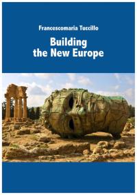 Cover image: Building the new Europe 9781547579051