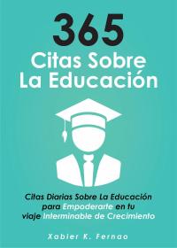 Cover image: 365 citas sobre la educación 9781547580859