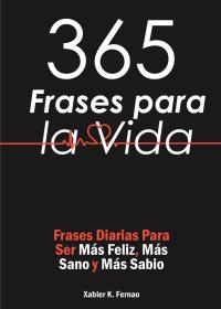 表紙画像: 365 Frases para la Vida 9781547581092